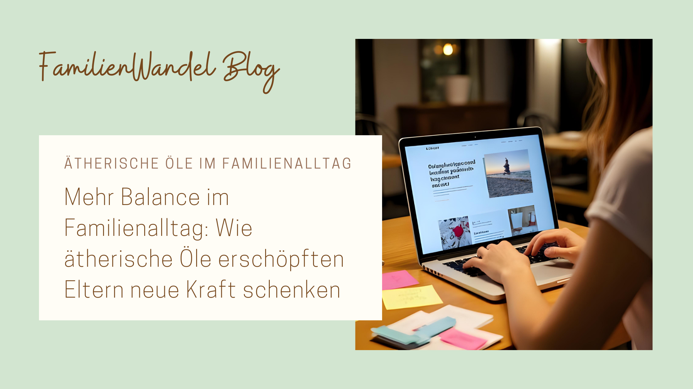 Blog - Mehr Balance im Familienalltag: Wie ätherische Öle erschöpften Eltern neue Kraft schenken