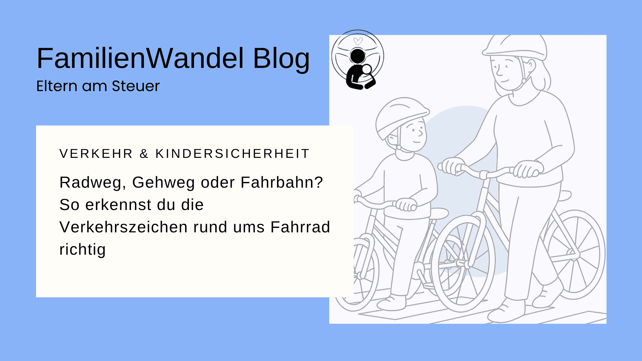 WandelWege Blog - Eltern am Steuer